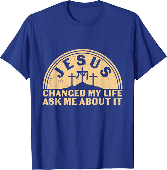 Retro Jesus Changed My Life Ask Me About It Christian Faith T-Shirt - T-Shirt | Royal