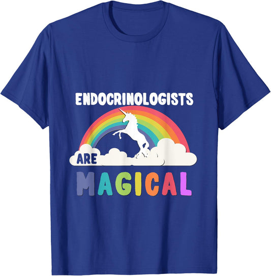 Endocrinologists Are Magical T-Shirt - T-Shirt | Royal