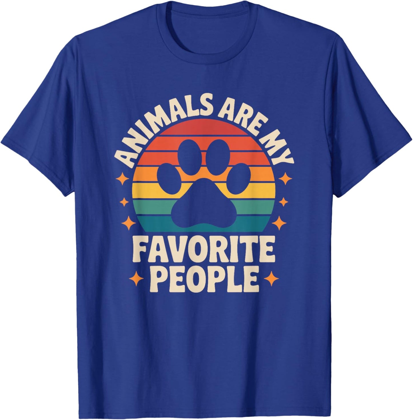 Animals are My Favorite People, Vet Tech and Veterinarian T-Shirt - T-Shirt | Royal