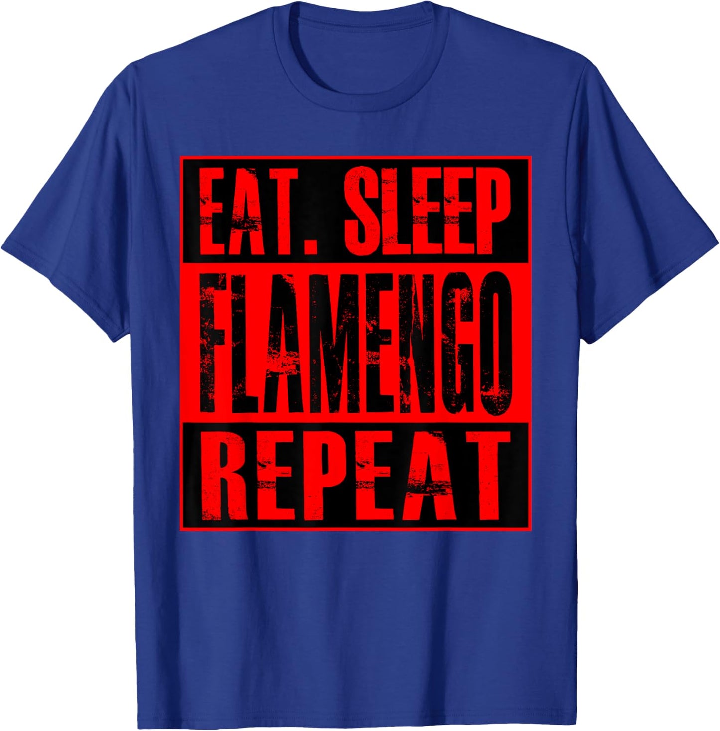 Flamengo Soccer - Camisa Eat Sleep Flamengo Repeat T-Shirt - T-Shirt | Royal