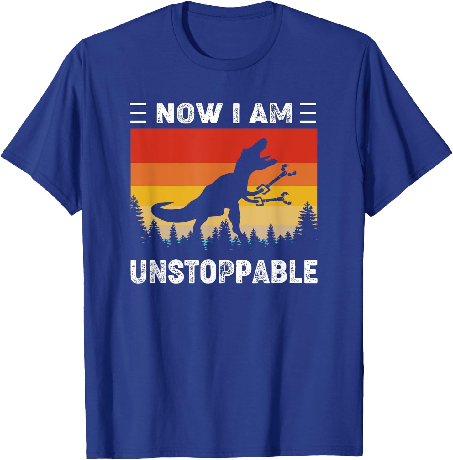 Now I'm Unstoppable Funny Vintage T-Rex Dinosaur T-Shirt - T-Shirt | Royal