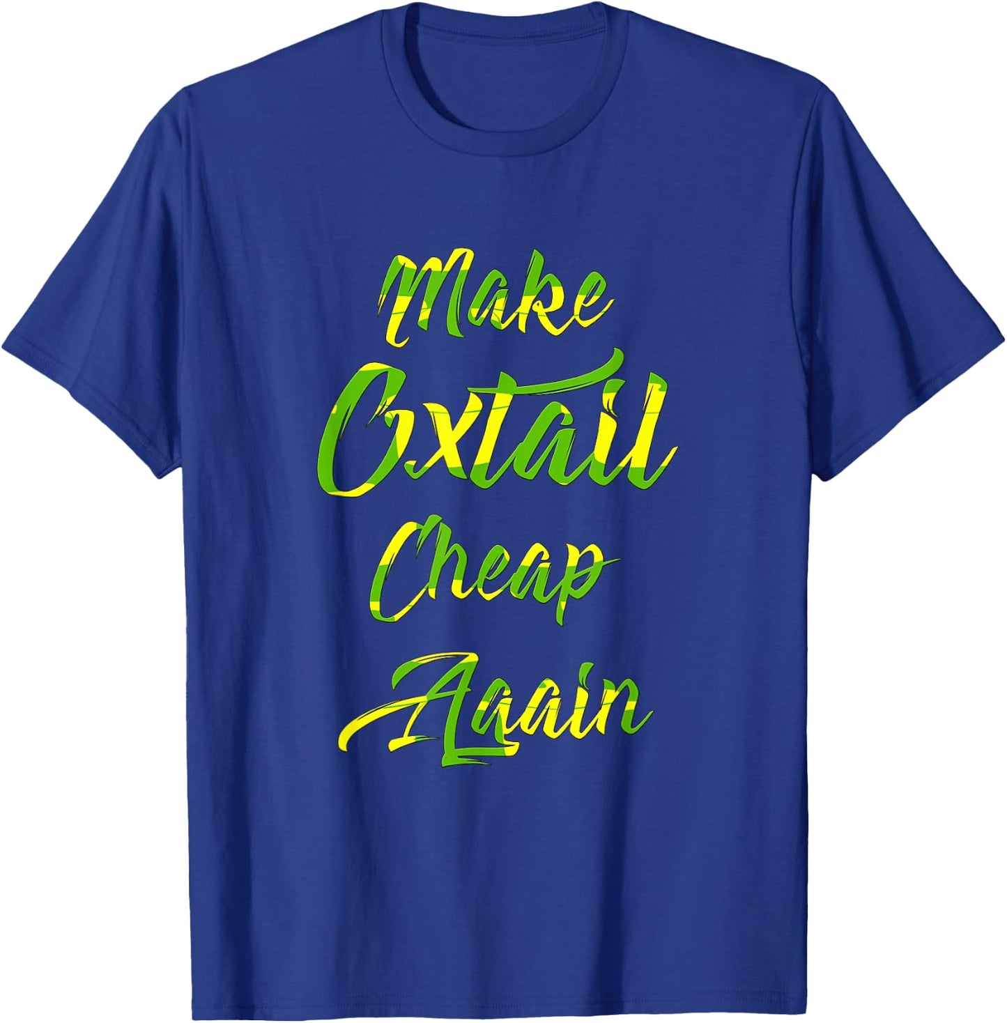 Make Oxtail Cheap Again Jamaican Gift T-Shirt - T-Shirt | Royal