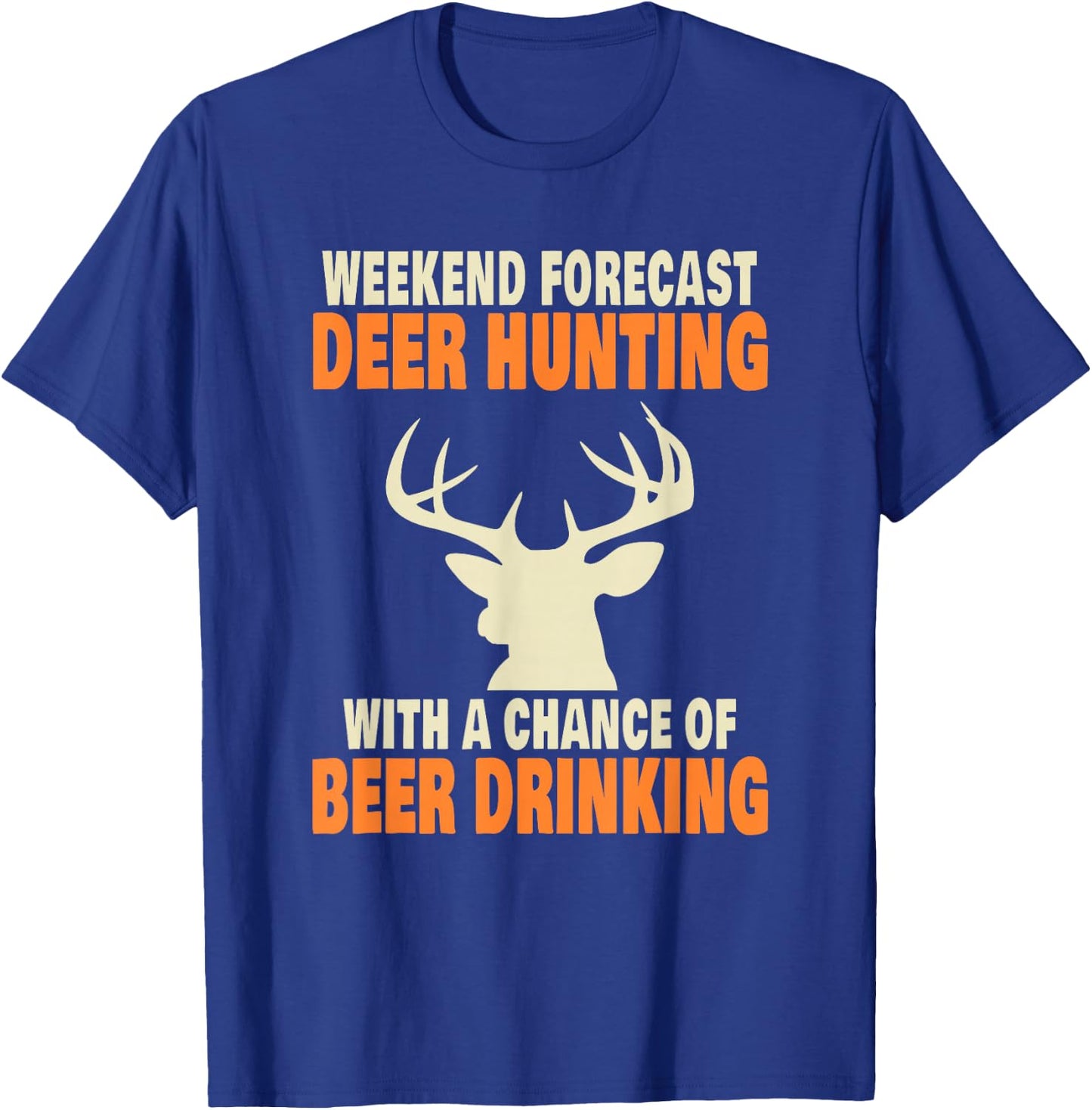 Funny Deer Hunting T-Shirt - T-Shirt | Royal
