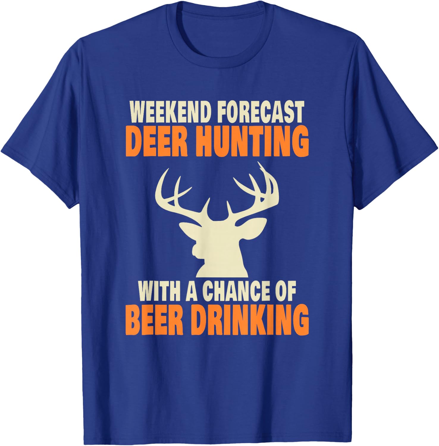 Funny Deer Hunting T-Shirt - T-Shirt | Royal