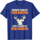 Funny Deer Hunting T-Shirt - T-Shirt | Royal