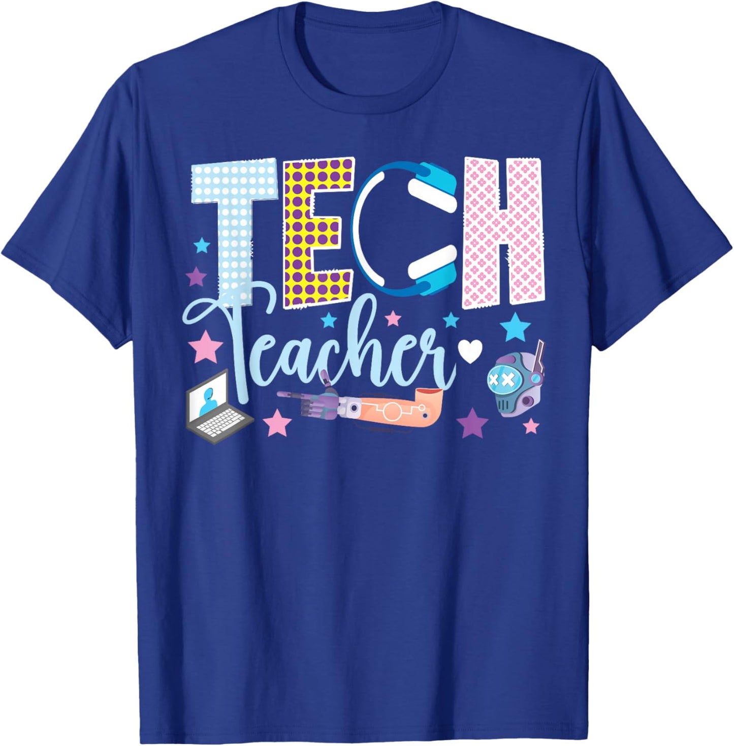 Tech Teachers Technology Teacher Technology Teaching T-Shirt - T-Shirt | Royal