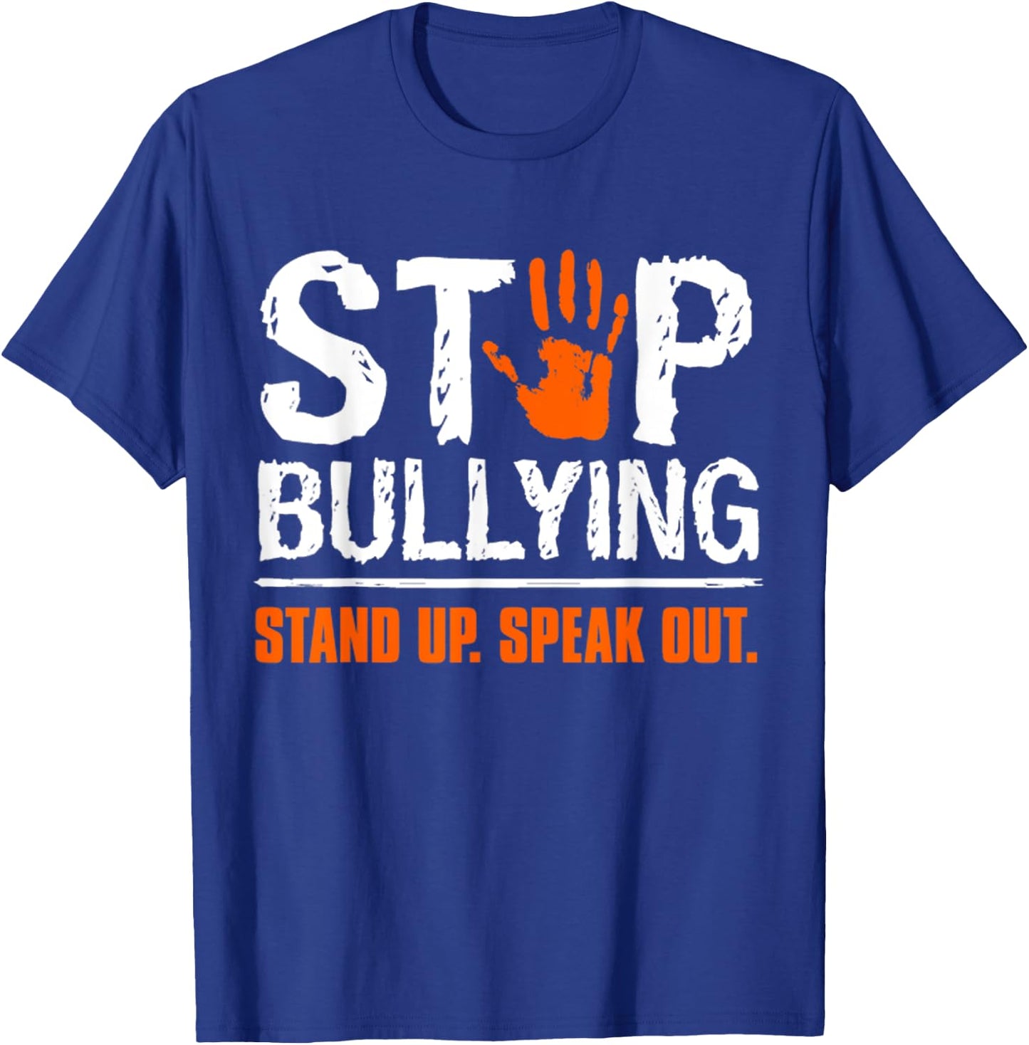 Stop Bullying Orange Stand Up Speak Out Unity Day T-Shirt - T-Shirt | Royal