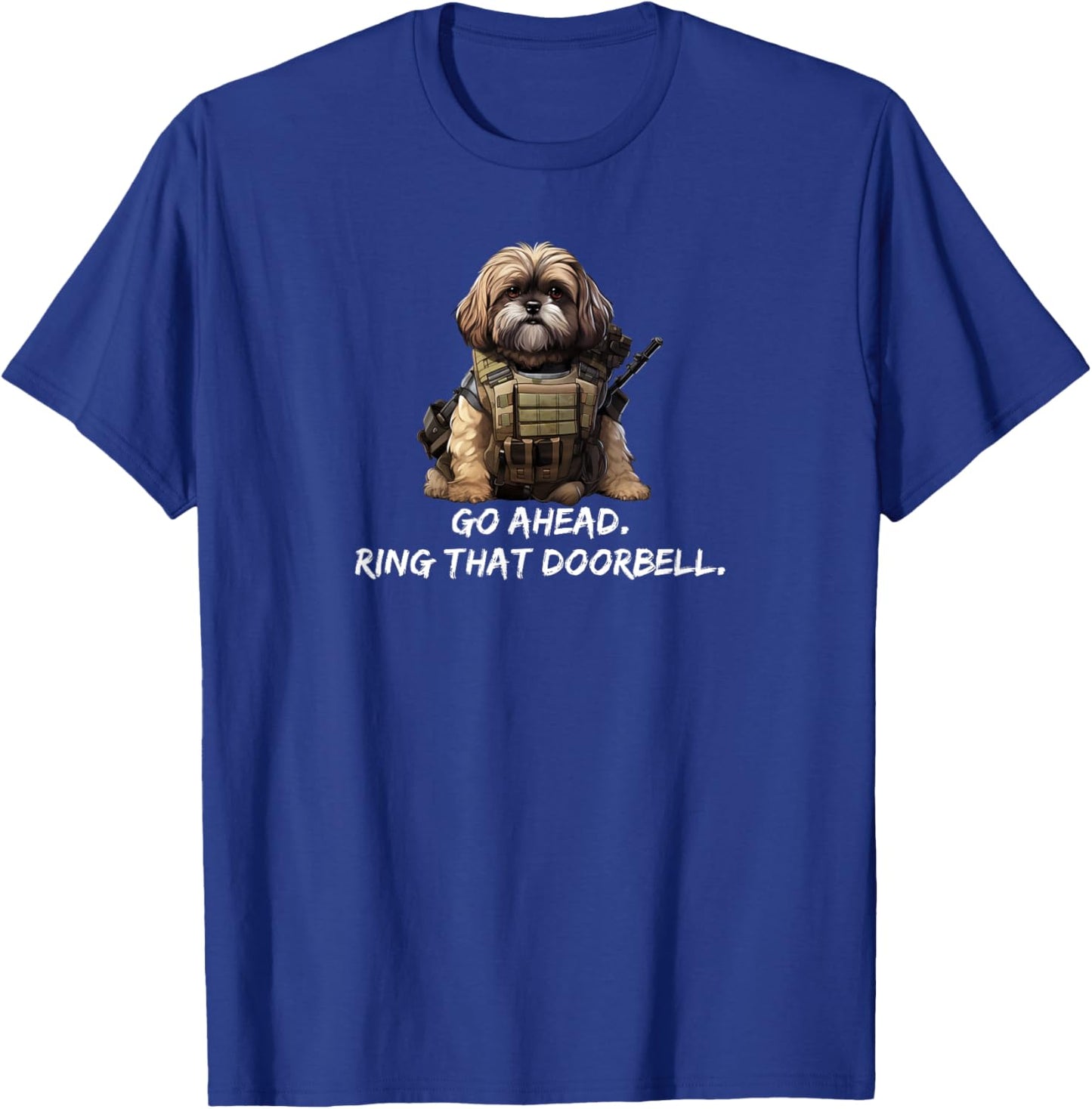 Funny Shih Tzu Dog Dad Shirt Ring That Doorbell Funny Dog T-Shirt - T-Shirt | Royal