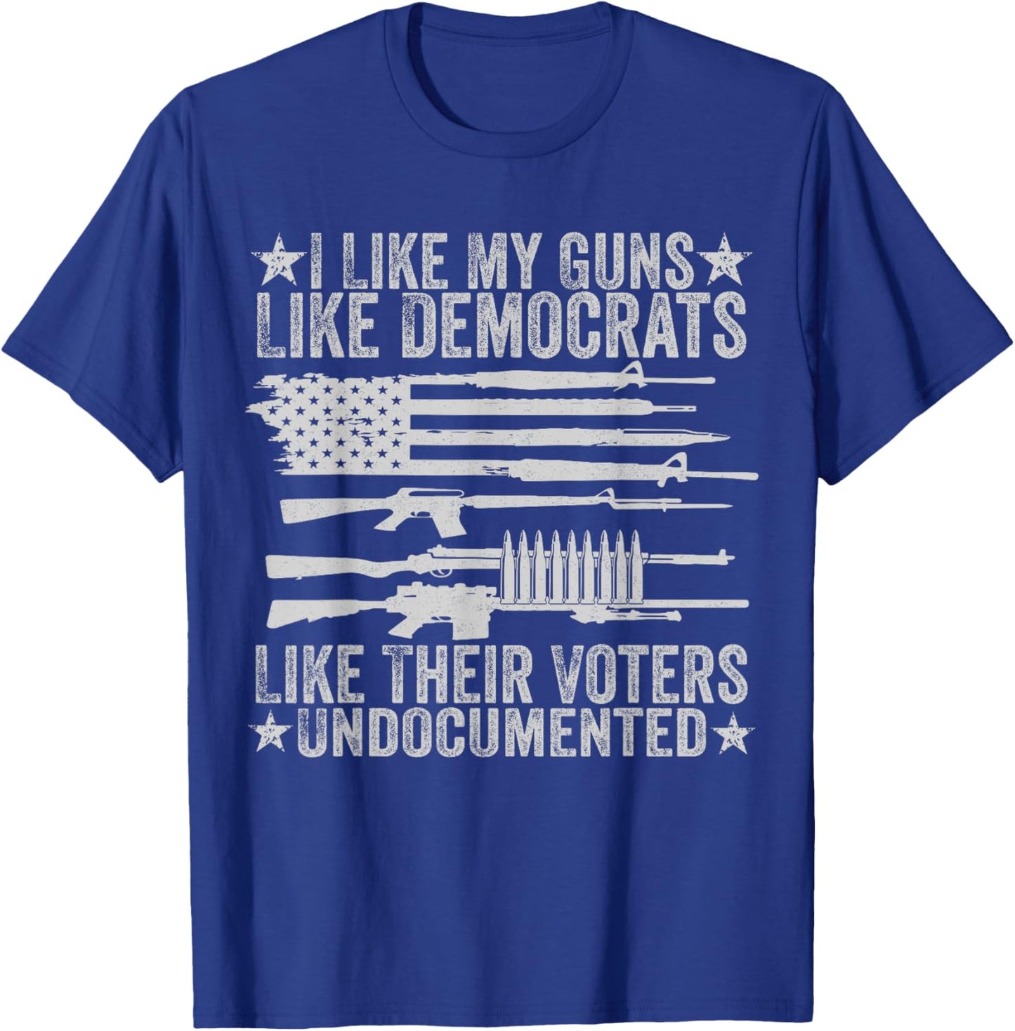 USA Flag I Like My Guns Like Democrats Like Their Voters Men T-Shirt - T-Shirt | Royal
