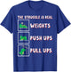 The Struggle Is Real Dinosaur T-rex Fit Weightlift Dino Gym T-Shirt - T-Shirt | Royal