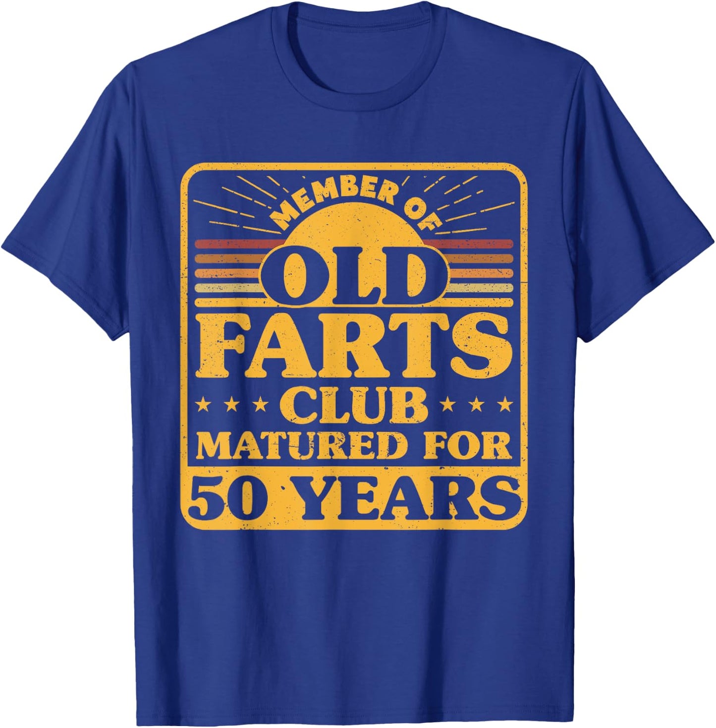 50th Birthday Men Old Farts Club Matured for 50 Years T-Shirt - T-Shirt | Royal