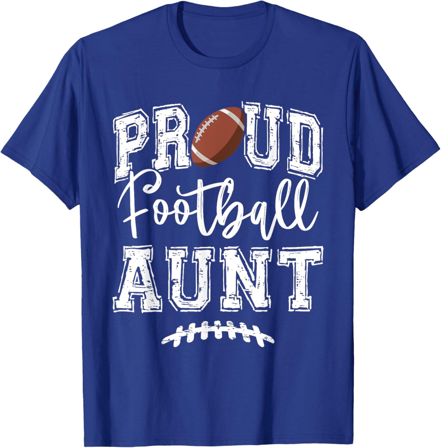 Proud Football Aunt Auntie Funny College That's My Nephew T-Shirt - T-Shirt | Royal