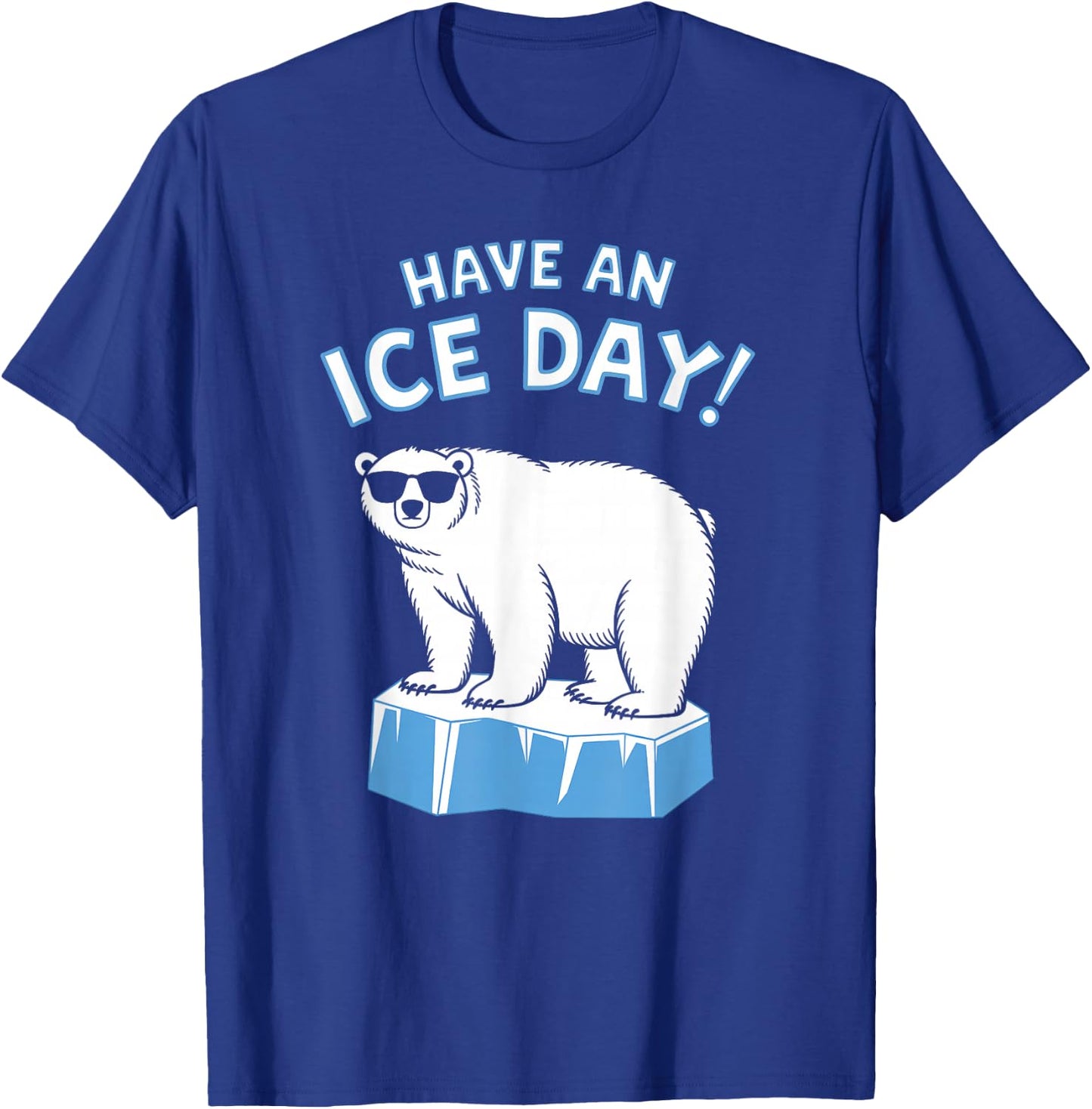 Funny Polar Bear Have An Ice Day Snow Boys Girls Kids T-Shirt - T-Shirt | Royal
