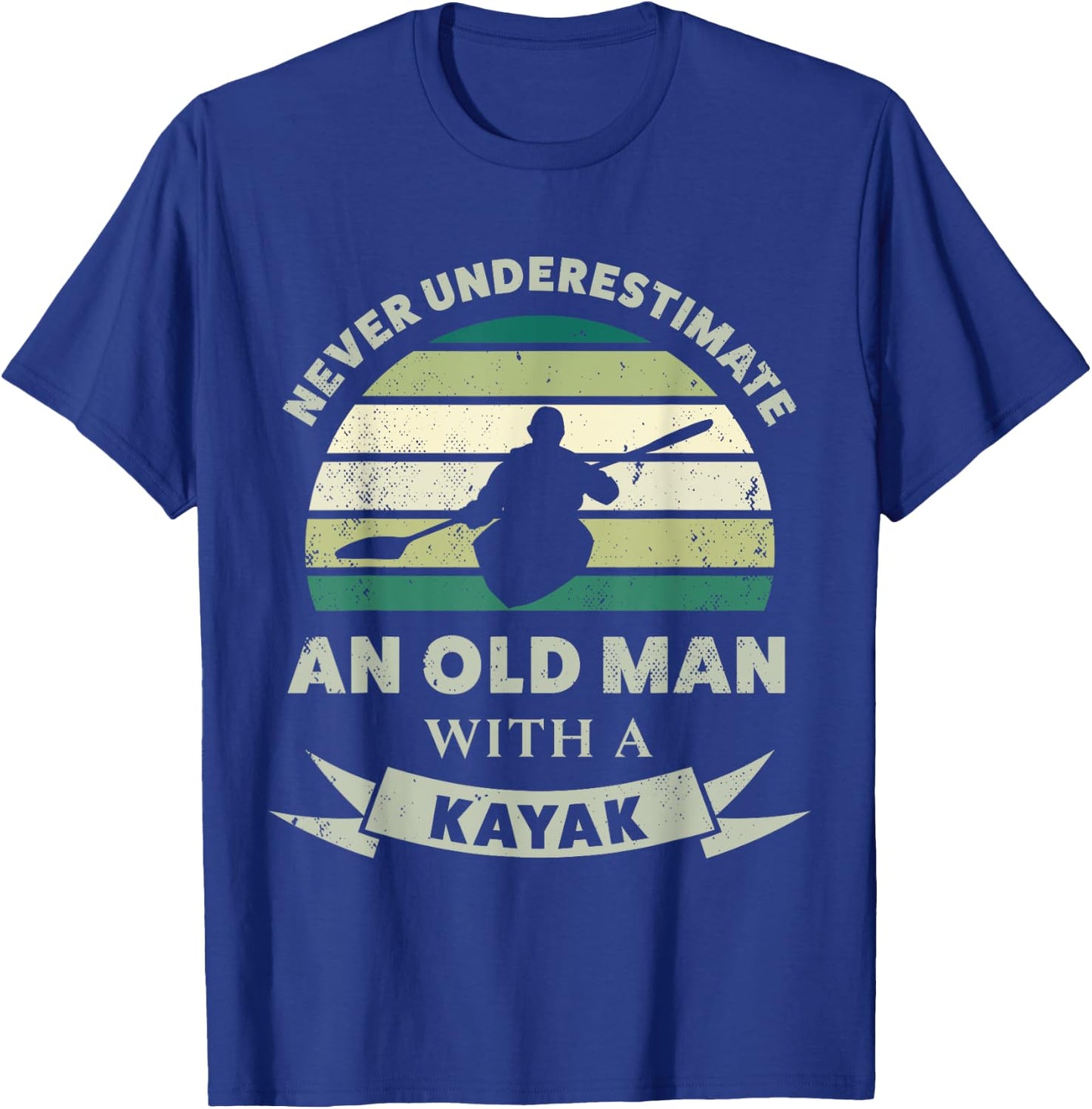 Old Man with a Kayak Funny Dad Gift T-Shirt - T-Shirt | Royal