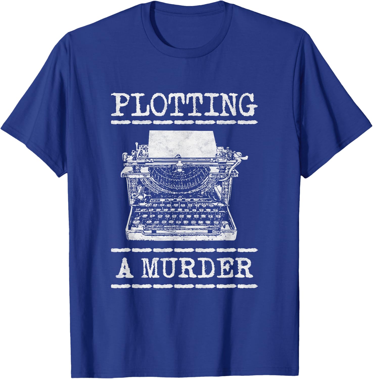 Plotting A Murder T-Shirt - T-Shirt | Royal