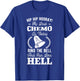 Hip Hip Hooray My Last Chemo My Last Chemo Is Today Cancer T-Shirt - T-Shirt | Royal