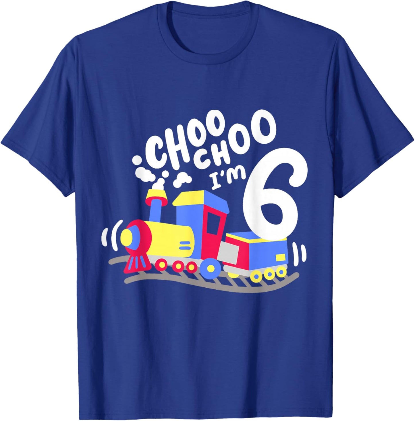 6th Train Birthday Party Choo Choo I'm 6 Six Years Old Boys T-Shirt - T-Shirt | Royal