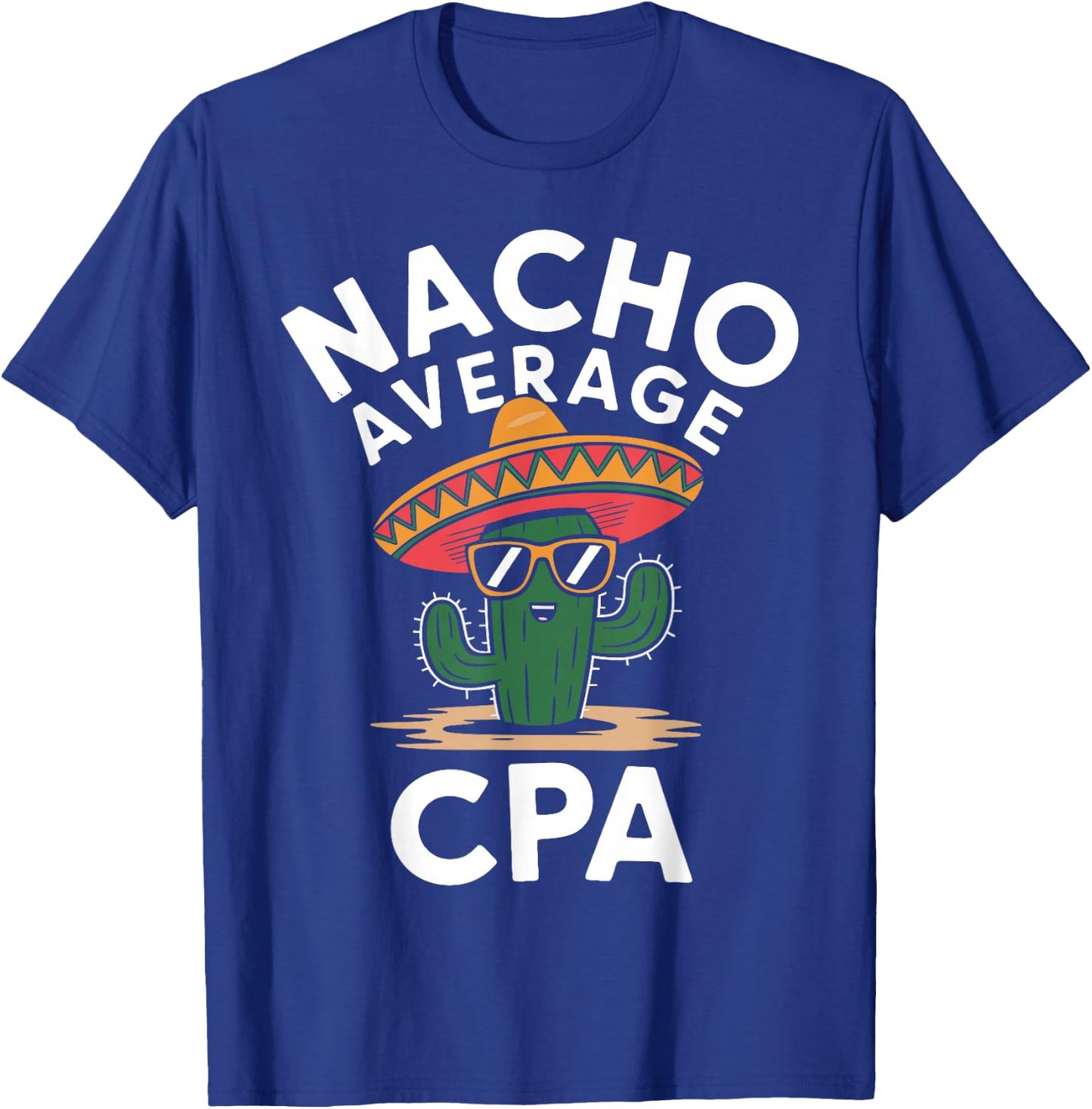 Fun Certified Public Accountant Humor Funny Saying CPA T-Shirt - T-Shirt | Royal