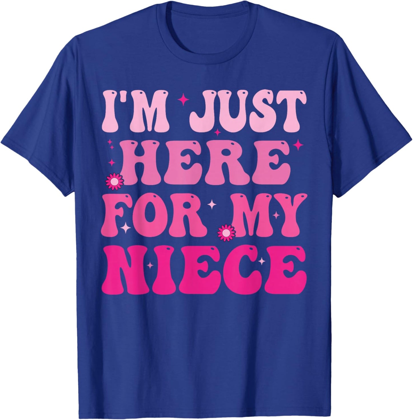 Funny Aunt Life Auntie Groovy I'm Just Here For My Niece T-Shirt - T-Shirt | Royal
