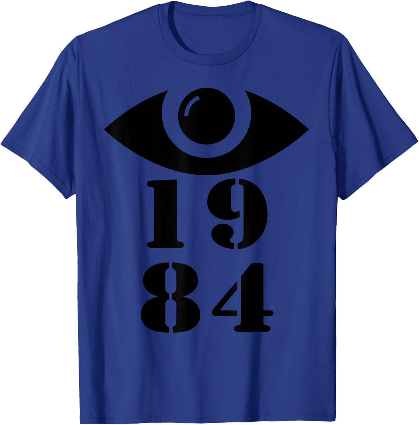 1984 Orwellian Big Brother Is Watching You T-Shirt - T-Shirt | Royal
