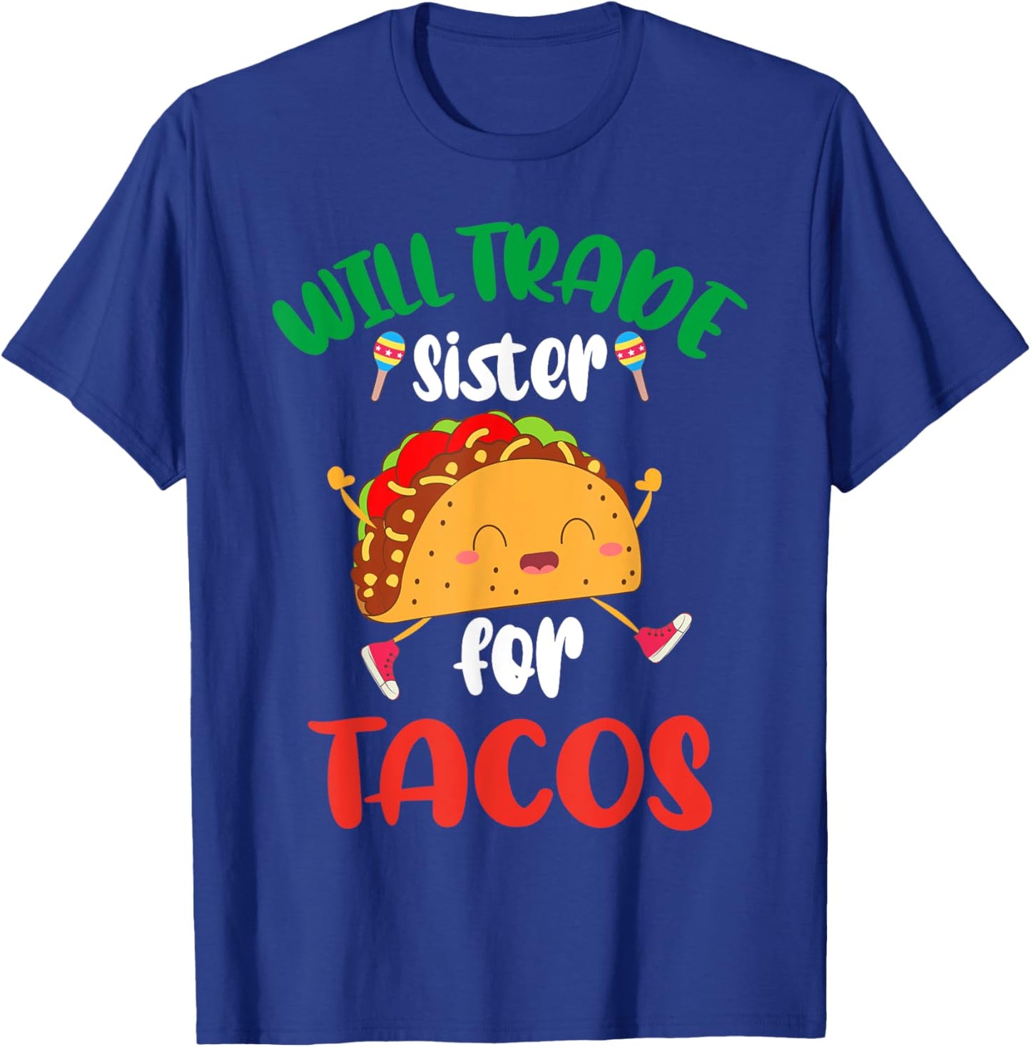 Will Trade Sister For Tacos Toddler Boys Cinco De Mayo T-Shirt - T-Shirt | Royal
