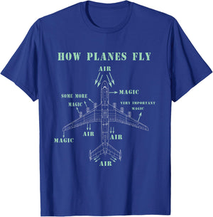 How Planes Fly Funny Aerospace Engineering Engineer Gift T-Shirt - T-Shirt | Royal