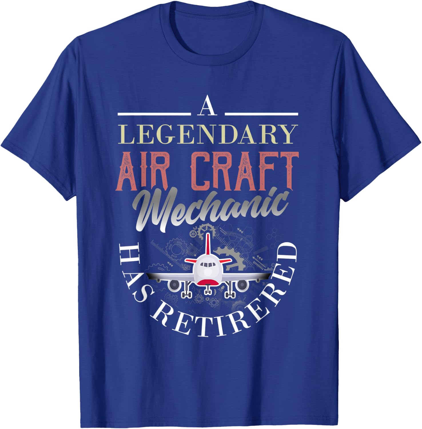 Retired Aircraft Mechanic Shirt Retirement Gift T-Shirt - T-Shirt | Royal