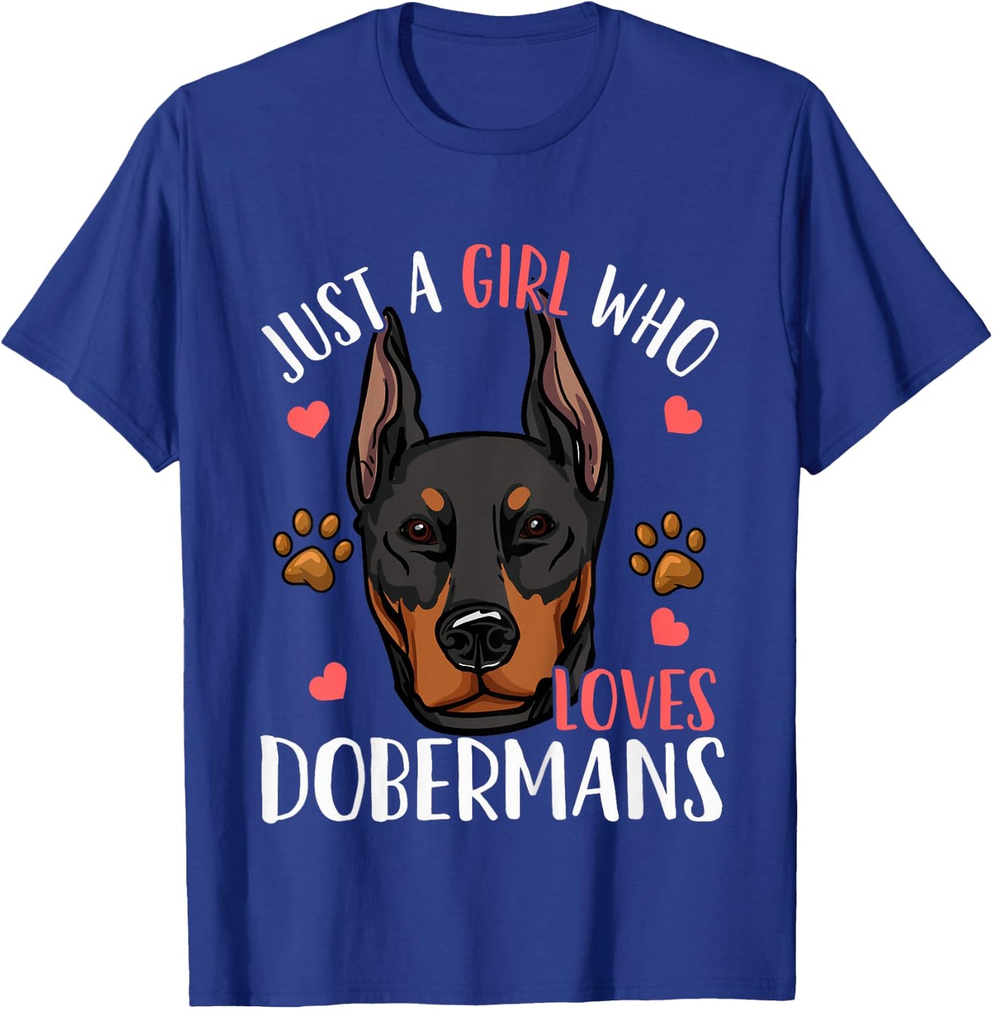 Kids Doberman Just A Girl Who Loves Dobermans Gift T-Shirt - T-Shirt | Royal