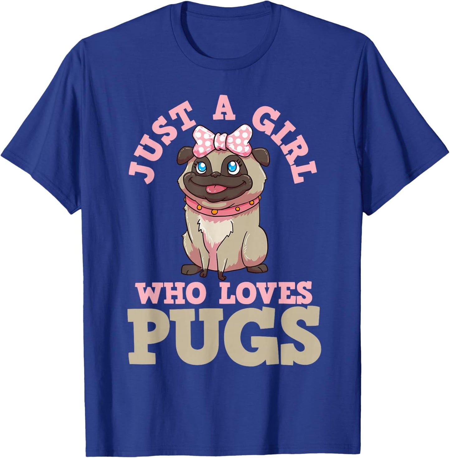 Pug Lover Girl T-Shirt - T-Shirt | Royal