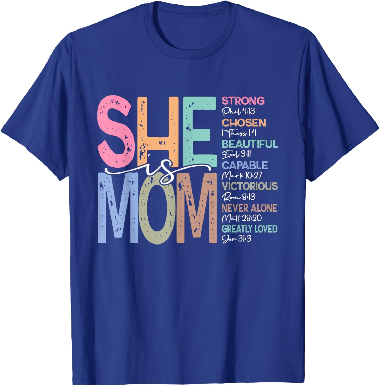 She is Mom Christian Mom Bible Verse Mother's Day Women T-Shirt - T-Shirt | Royal