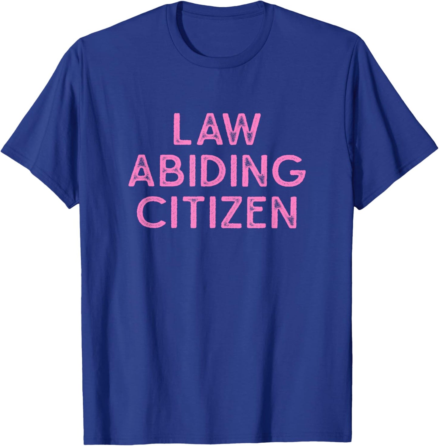 Law Abiding Citizen - Distressed Pink Lettering T-Shirt - T-Shirt | Royal
