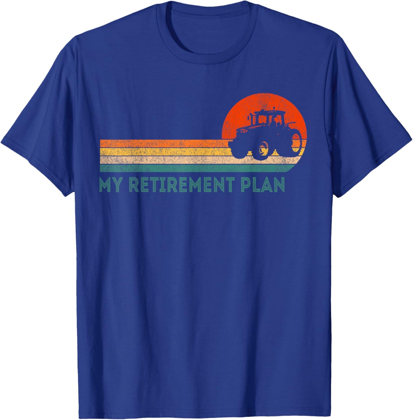 Funny Retired My Retirement Plan Farming Farmer Retro T-Shirt - T-Shirt | Royal