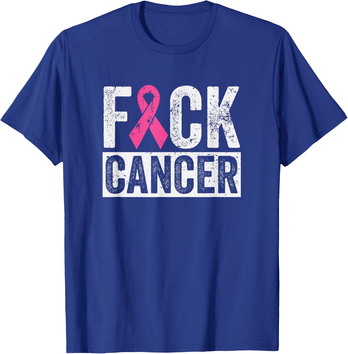 Fuck Cancer Breast Cancer Awareness T-Shirt - T-Shirt | Royal