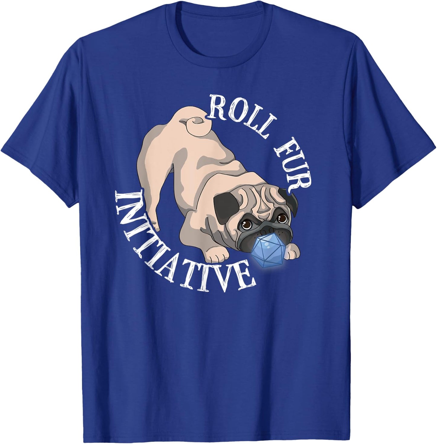 D20 Pug Dog Tabletop RPG Gamer Pun T-Shirt - T-Shirt | Royal