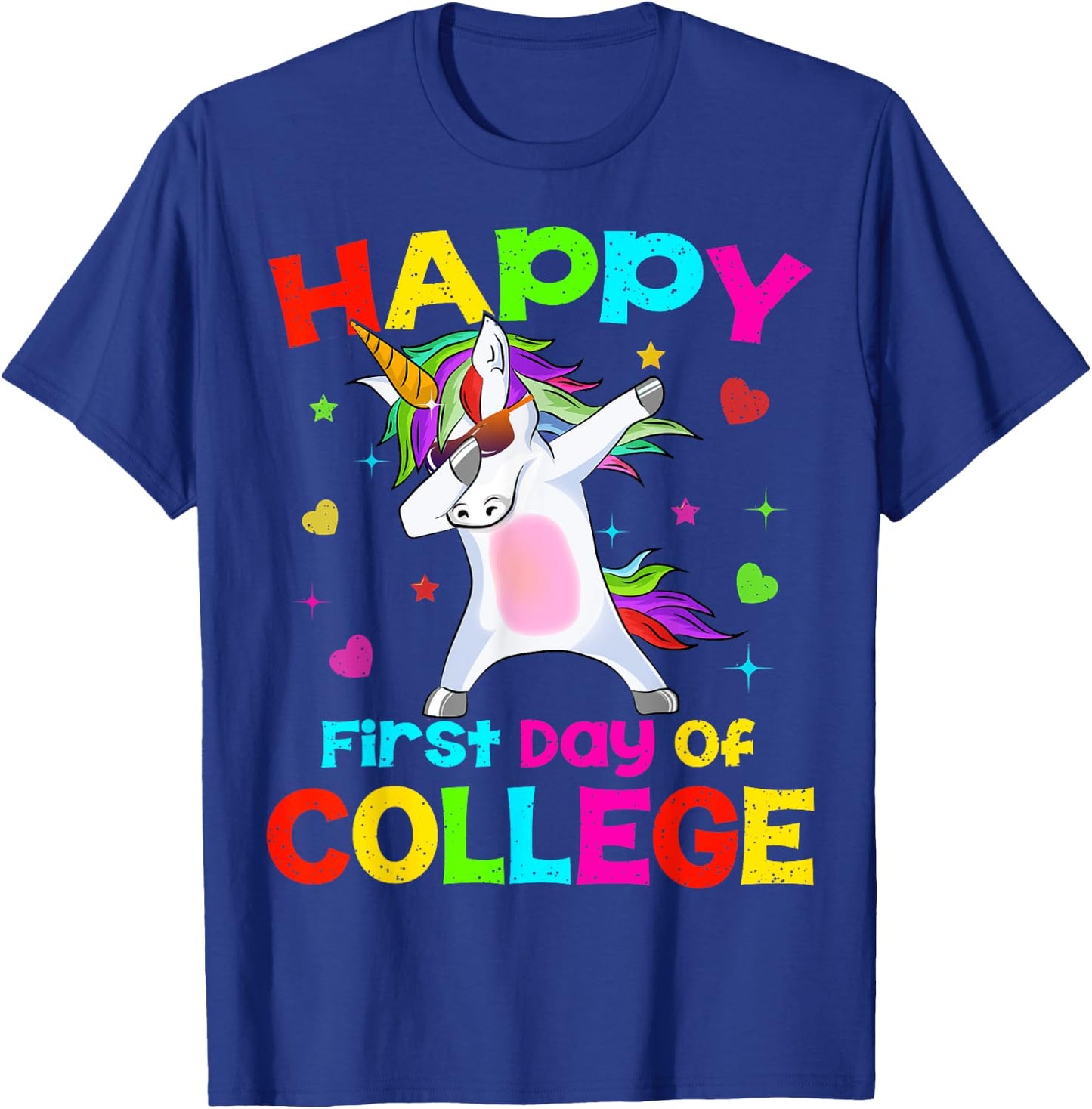Happy First Day Of College Unicorn Dab Back To School Gift T-Shirt - T-Shirt | Royal