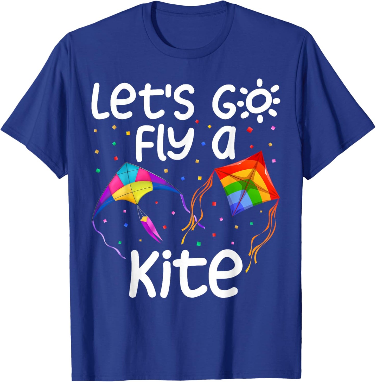 Let's-Go Fly A Kite Kite Flying Kite Surfing Kids T-Shirt - T-Shirt | Royal
