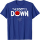 Disney Pixar Inside Out The Foot Is Down Text Logo T-Shirt - T-Shirt | Royal