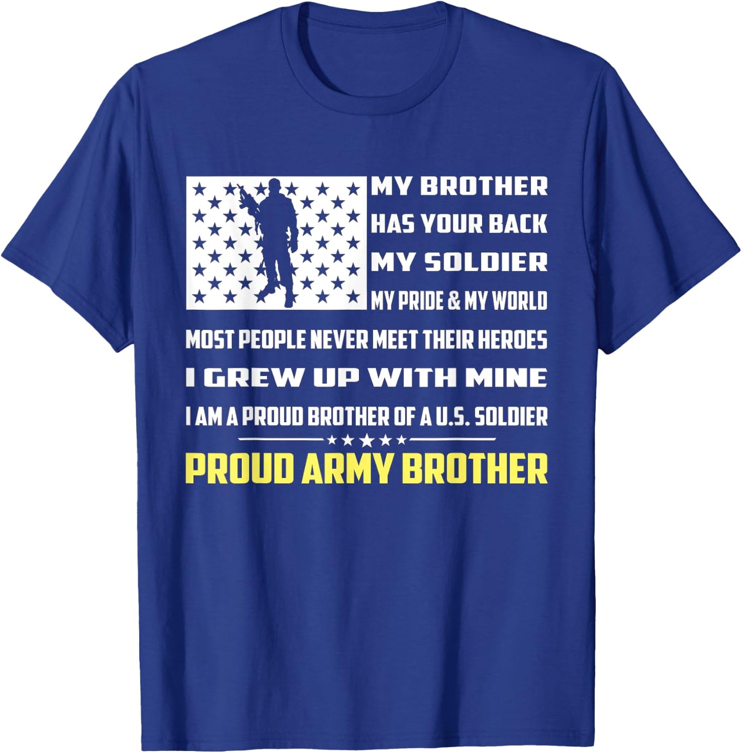 My Brother Has Your Back My Soldier Hero Proud Army Brother T-Shirt - T-Shirt | Royal