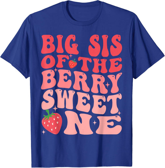 Big Sis Of The Berry Sweet One 1st Birthday Strawberry T-Shirt - T-Shirt | Royal