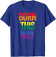Born This Way T-Shirt - T-Shirt | Royal