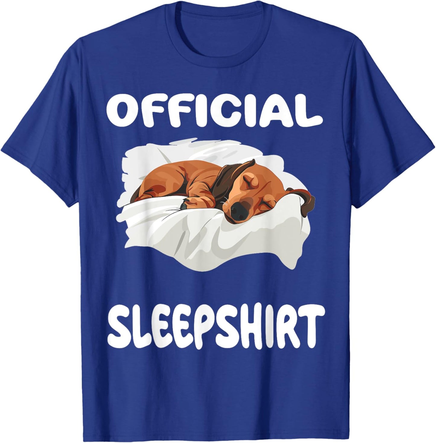 Dachshund Doxie Dog Official Sleepshirt Pajamas Nightgown T-Shirt - T-Shirt | Royal