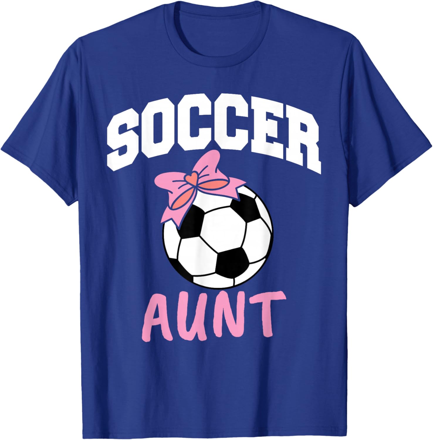 Soccer Aunt Funny Auntie Mother's Day T-Shirt - T-Shirt | Royal