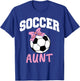 Soccer Aunt Funny Auntie Mother's Day T-Shirt - T-Shirt | Royal