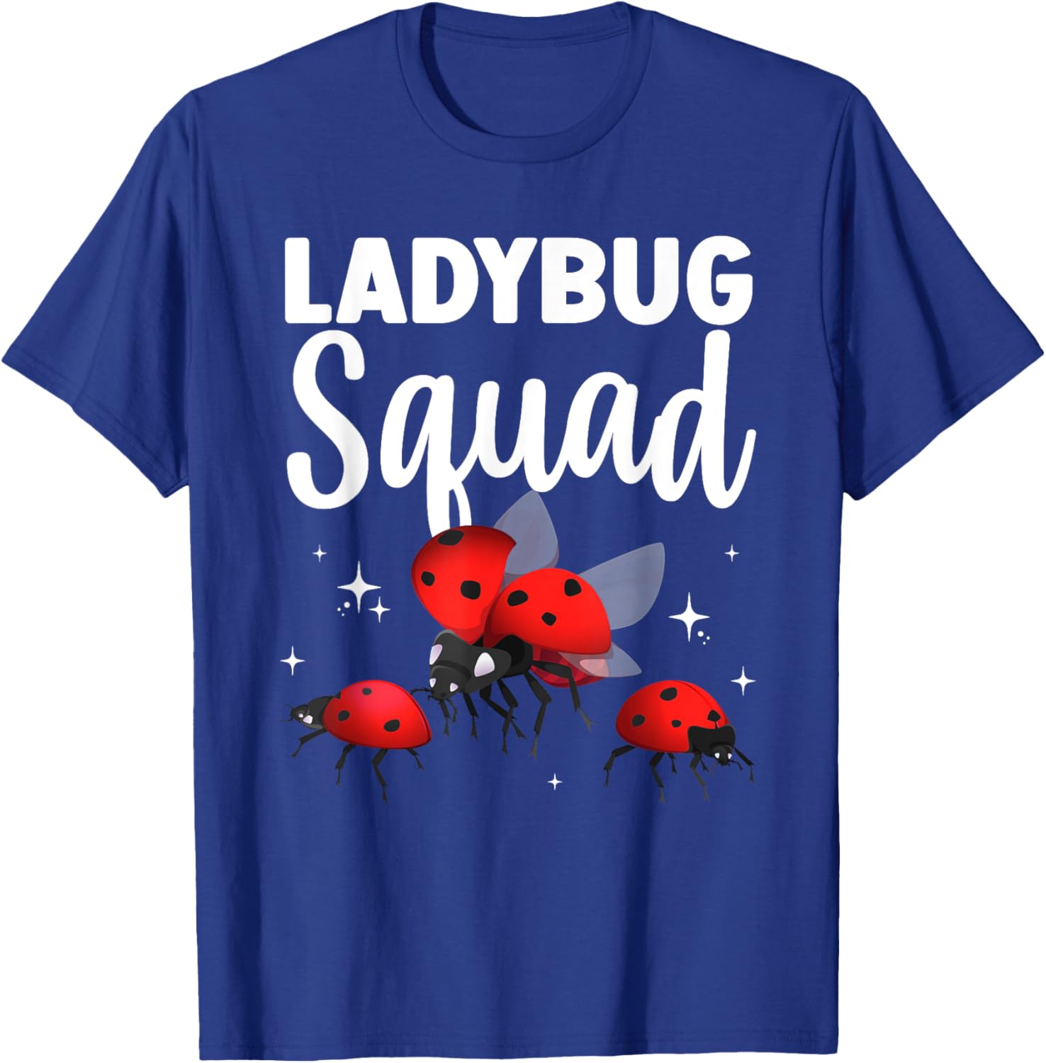 Funny Ladybug Squad Design Women Kids Ladybug Lover T-Shirt - T-Shirt | Royal