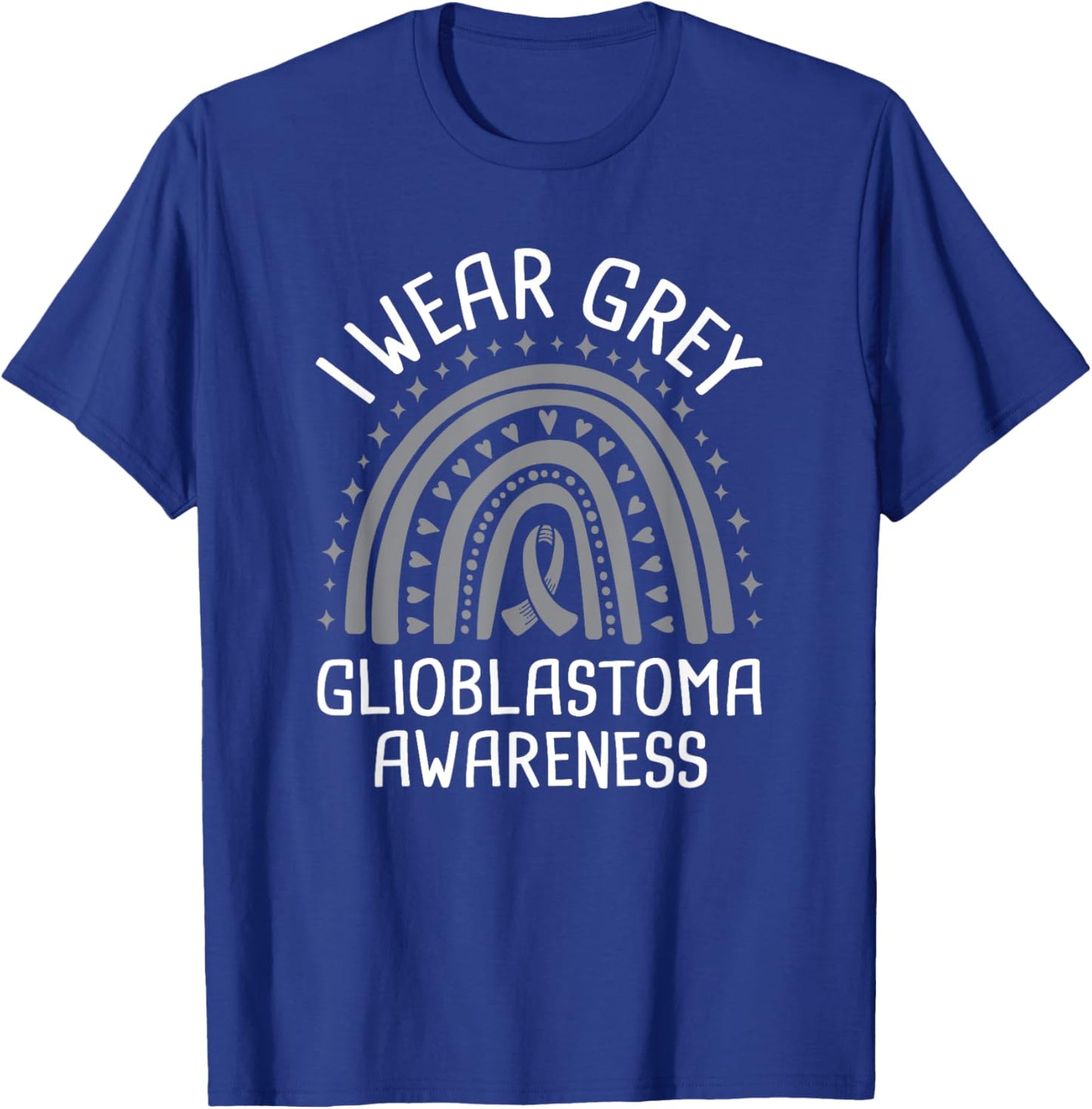 I Wear Grey Glioblastoma Awareness T-Shirt - T-Shirt | Royal