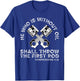 He Who Is Without Oil Shall Throw The First Rod Car Mechanic T-Shirt - T-Shirt | Royal