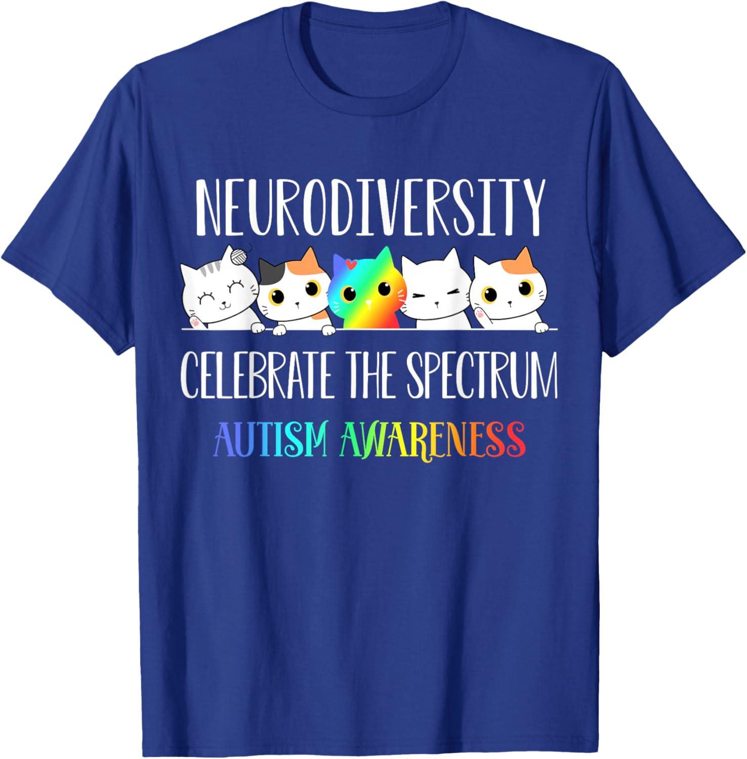 Autism Embrace Neurodiversity Celebrate the Spectrum Cat T-Shirt - T-Shirt | Royal