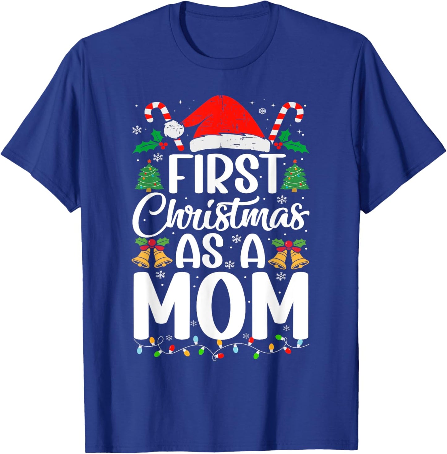 First Christmas as a Mom Family Matching 1st Christmas T-Shirt - T-Shirt | Royal