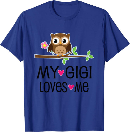 My Gigi Loves Me for Grandchild T-Shirt - T-Shirt | Royal