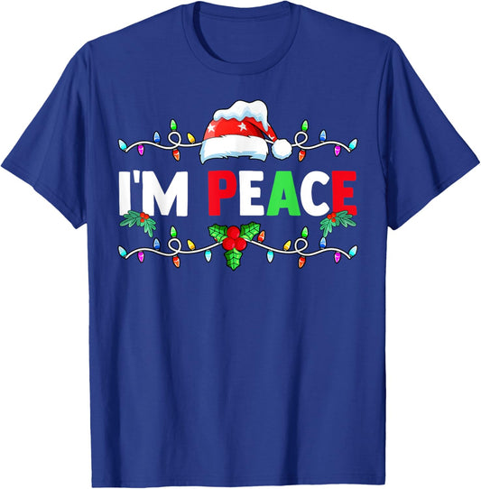 I Come In Peace I'm Peace Funny Matching Couple Christmas T-Shirt - T-Shirt | Royal
